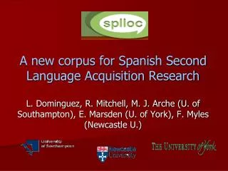 A new corpus for Spanish Second Language Acquisition Research