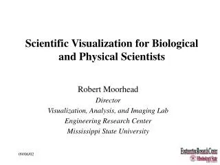 Scientific Visualization for Biological and Physical Scientists