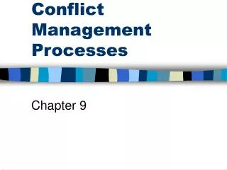 Conflict Management Processes