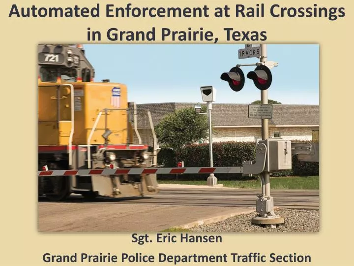 automated enforcement at rail crossings in grand prairie texas