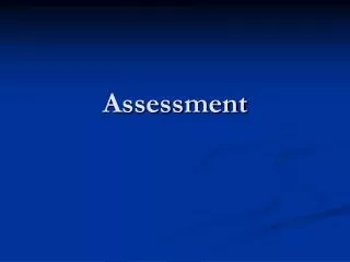 Assessment