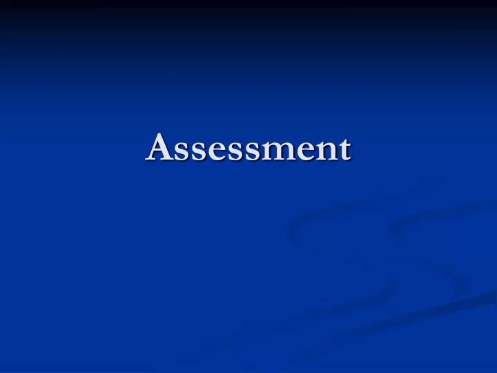 assessment