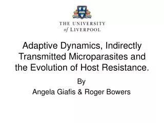 Adaptive Dynamics, Indirectly Transmitted Microparasites and the Evolution of Host Resistance.