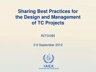 Sharing Best Practices for the Design and Management of TC Projects