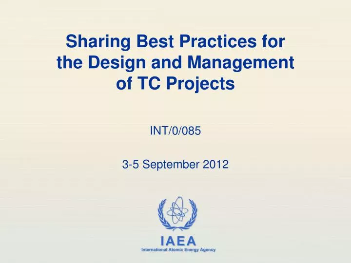 sharing best practices for the design and management of tc projects