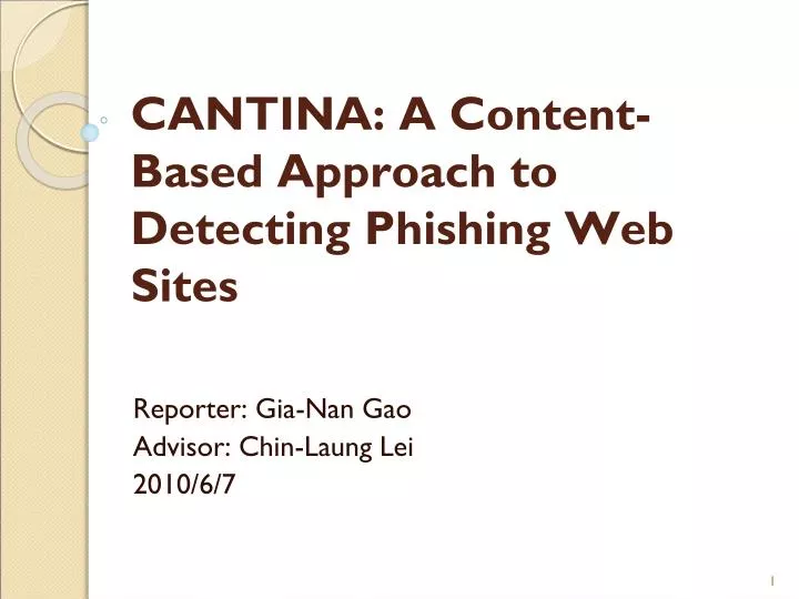 cantina a content based approach to detecting phishing web sites