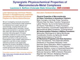 Synergistic Physicochemical Properties of Macromolecule-Metal Complexes