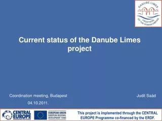Current status of the Danube Limes project