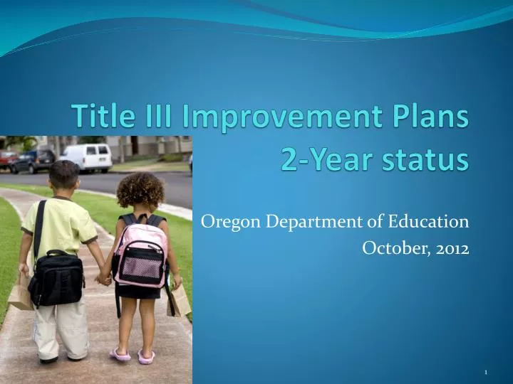 title iii improvement plans 2 year status