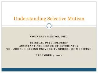 Understanding Selective Mutism