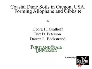 Coastal Dune Soils in Oregon, USA, Forming Allophane and Gibbsite by