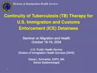 Seminar on Migration and Health October 18-19, 2004 U.S. Public Health Service