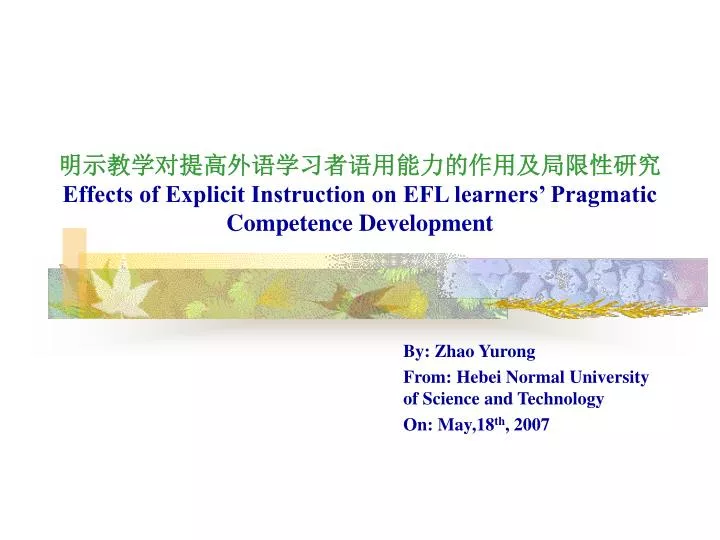 effects of explicit instruction on efl learners pragmatic competence development