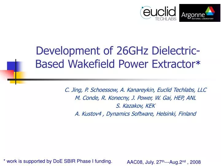 development of 26ghz dielectric based wakefield power extractor