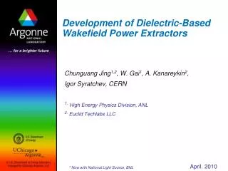 Development of Dielectric-Based Wakefield Power Extractors
