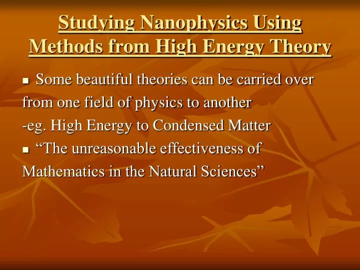 studying nanophysics using methods from high energy theory