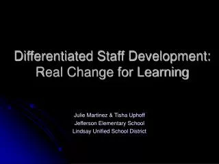 Differentiated Staff Development: Real Change for Learning