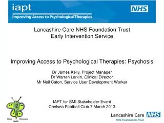Lancashire Care NHS Foundation Trust Early Intervention Service