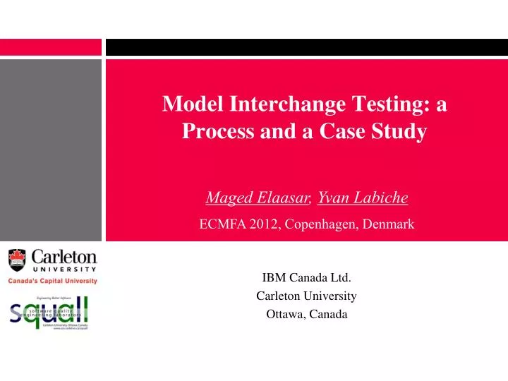 model interchange testing a process and a case study