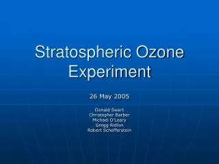 Stratospheric Ozone Experiment