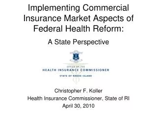 Implementing Commercial Insurance Market Aspects of Federal Health Reform: