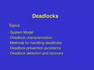 Deadlocks