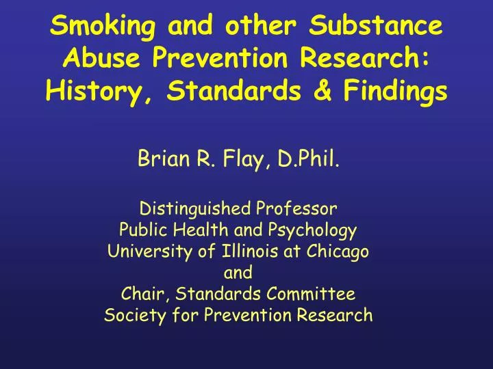 smoking and other substance abuse prevention research history standards findings