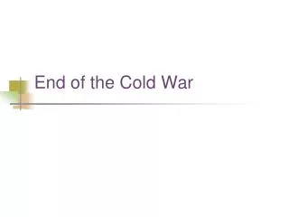 End of the Cold War