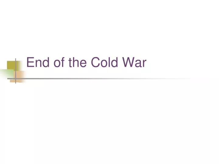 end of the cold war