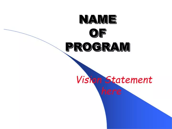 name of program