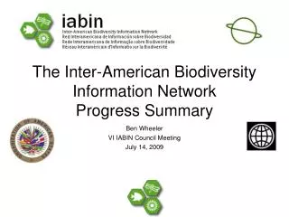 The Inter-American Biodiversity Information Network Progress Summary