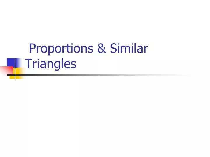 proportions similar triangles