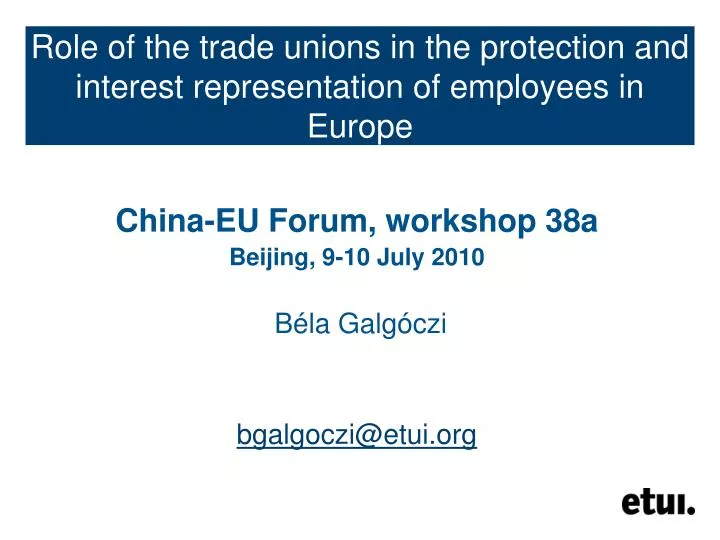 role of the trade unions in the protection and interest representation of employees in europe