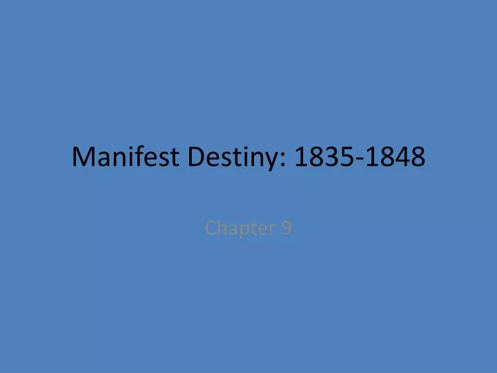 manifest destiny 1835 1848