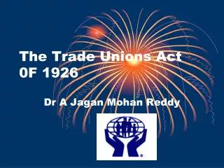 The Trade Unions Act 0F 1926
