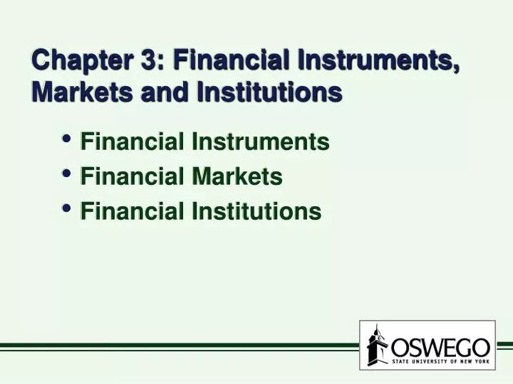 chapter 3 financial instruments markets and institutions