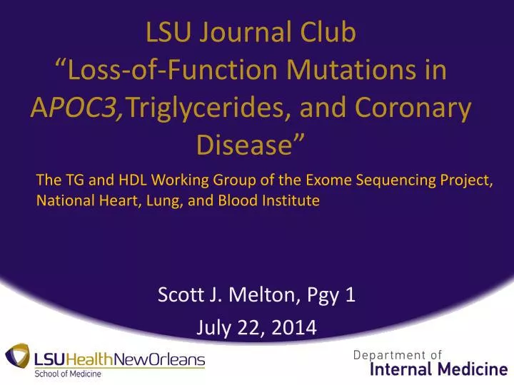 lsu journal club loss of function mutations in a poc3 triglycerides and coronary disease