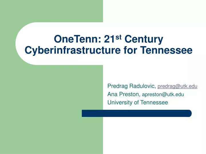 onetenn 21 st century cyberinfrastructure for tennessee