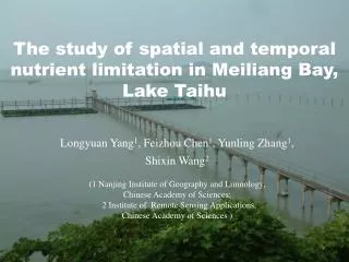 The study of spatial and temporal nutrient limitation in Meiliang Bay, Lake Taihu
