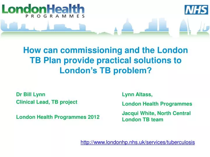 how can commissioning and the london tb plan provide practical solutions to london s tb problem