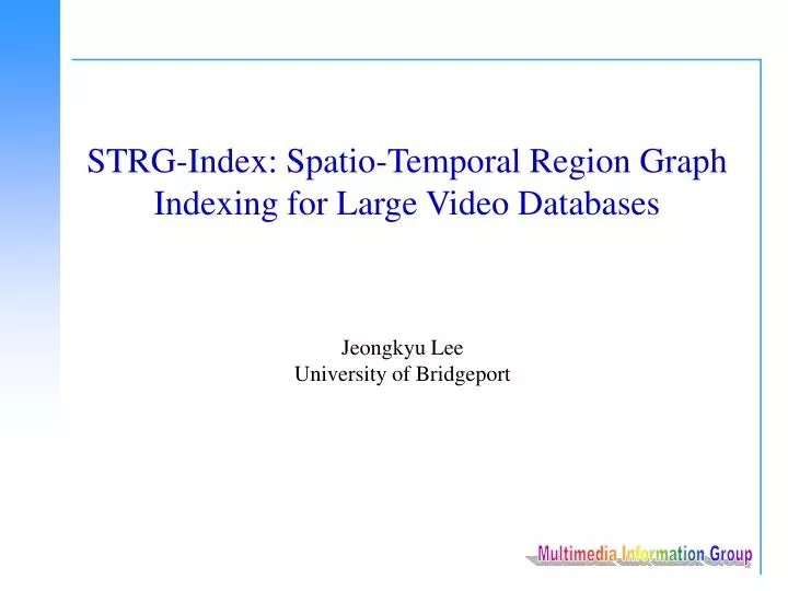 strg index spatio temporal region graph indexing for large video databases