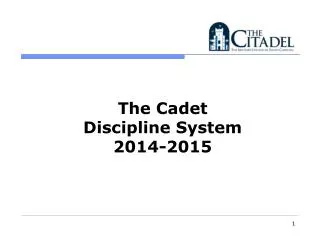 The Cadet Discipline System 2014-2015