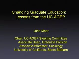 Changing Graduate Education: Lessons from the UC-AGEP