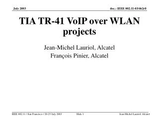 TIA TR-41 VoIP over WLAN projects