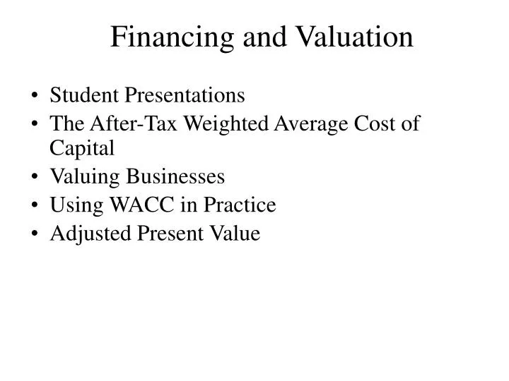 financing and valuation