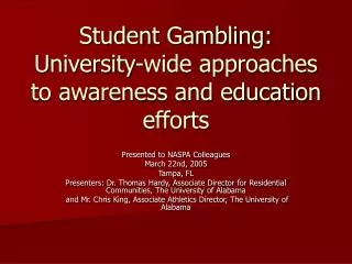 Student Gambling: University-wide approaches to awareness and education efforts