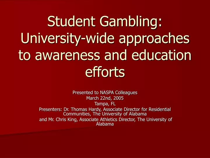 student gambling university wide approaches to awareness and education efforts