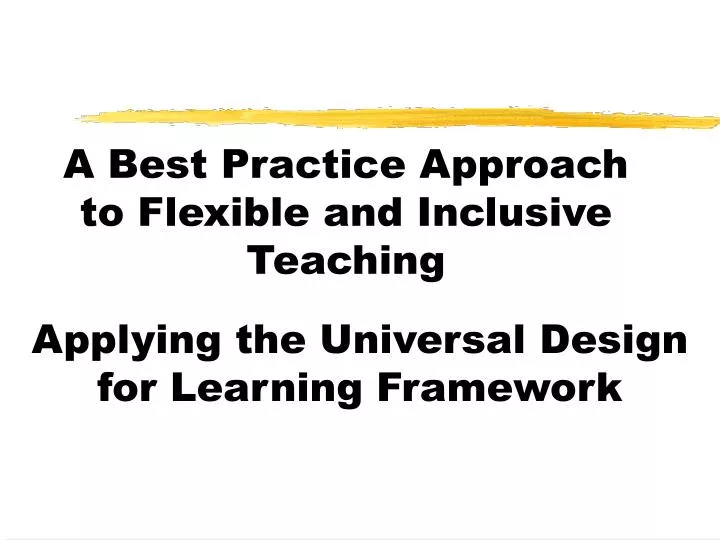a best practice approach to flexible and inclusive teaching