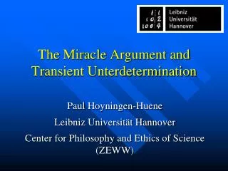 The Miracle Argument and Transient Unterdetermination