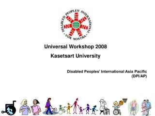 Universal Workshop 2008 Kasetsart University